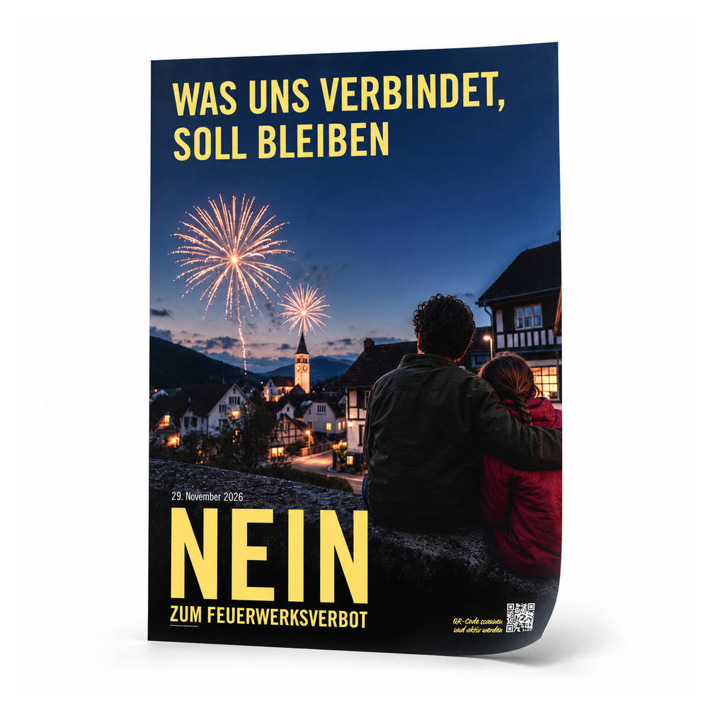 Kampagnenplakat «Nein zum Feuerwerksverbot» – A1